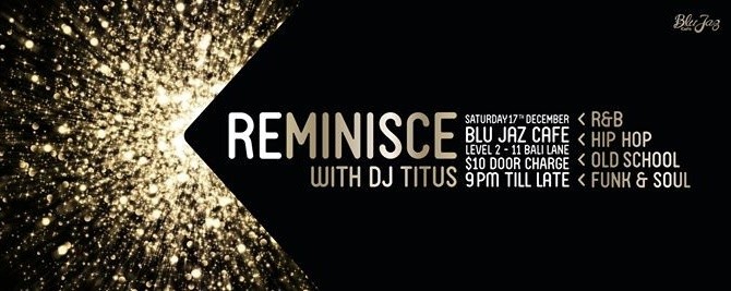 Reminisce at Blu Jaz with DJ Titus